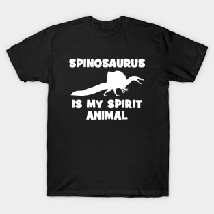 Spinosaurus is my spirit animal T-Shirt